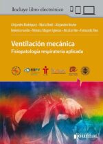Ventilación mecánica: Fisiopatología respiratoria aplicada - Rodríguez