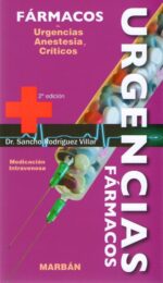 Fármacos en Urgencias, Anestesia y Críticos
