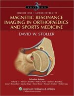 Magnetic Resonance Imaging in Orthopaedics and Sports Medicine 2 VOL