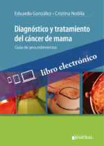 Diagnóstico y tratamiento del cáncer de mama: Guía de procedimientos E-Book