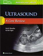 Ultrasound: A Core Review