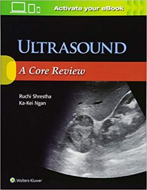 Ultrasound: A Core Review