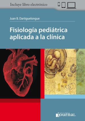 Fisiologia Pediatrica Aplicada a la Clinica - Dartiguelongue