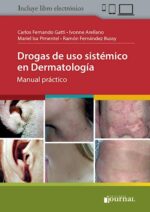 Drogas de uso sistémico en Dermatología Manual práctico - Gatti