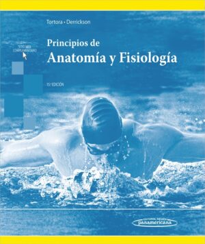 PRINCIPIOS DE ANATOMÍA Y FISIOLOGIA - TORTORA
