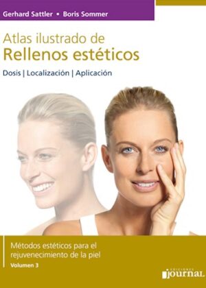 Atlas ilustrado de Rellenos Estéticos - Sattler