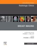 Breast Imaging An Issue of Radiologic Clinics of North America