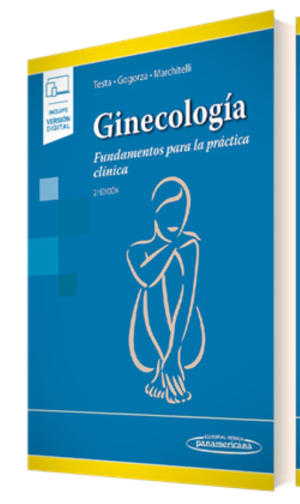 Ginecología Fundamentos para la práctica clínica - Testa
