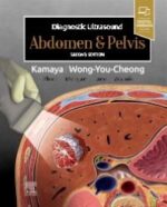 Diagnostic Ultrasound: Abdomen and Pelvis 2nd Edition - Kamaya