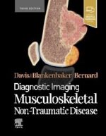 Diagnostic Imaging Musculoskeletal Non-Traumatic Disease, 3rd Edition - Davis