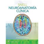 Snell. Neuroanatomía clínica