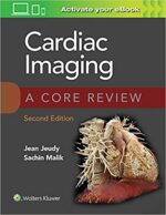 Cardiac Imaging: A Core Review