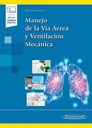 Martínez Manejo de la Vía Aérea y Ventilación Mecánica