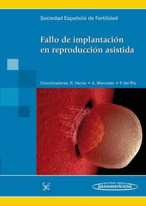 SEF Fallo de implantación en reproducción asistida