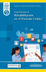 Guía Esencial de Rehabilitación en el Paciente Crítico